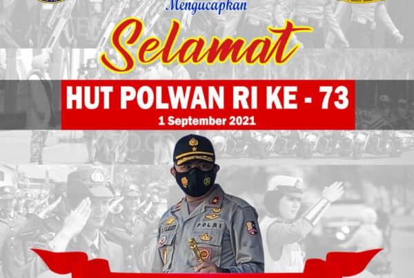 Selamat HUT Polwan RI ke-73 Selamat HUT Polwan RI ke-73, semoga sukses selalu menjadi kebanggaan Polri yang Presisi
