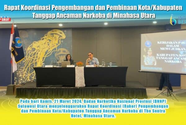 Rapat Koordinasi Pengembangan dan Pembinaan Kota/Kabupaten Tanggap Ancaman Narkoba