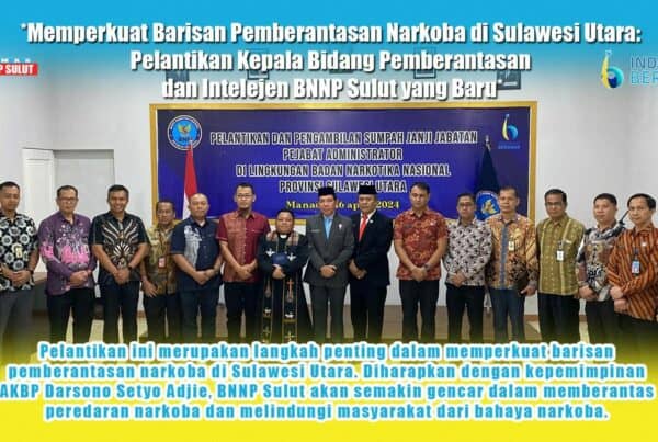 Pelantikan Kepala Bidang Pemberantasan dan Intelejen BNNP Sulut yang Baru